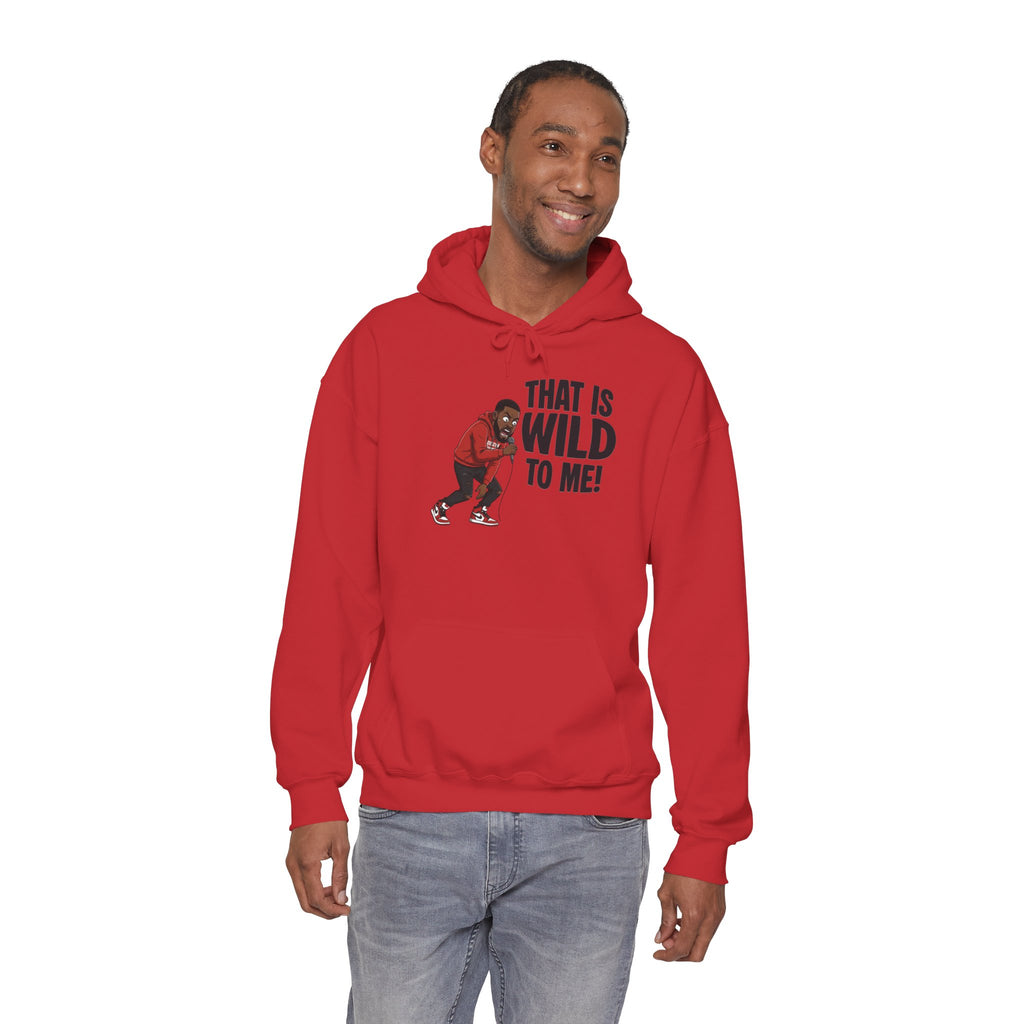 That is Wild to Me! Unisex Heavy Blend™ Hooded Sweatshirt