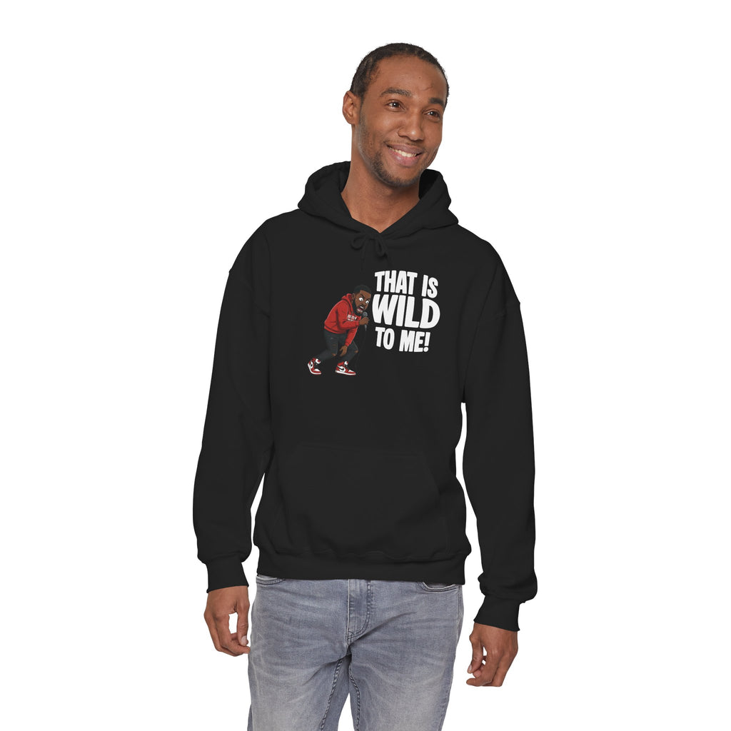 That is Wild to Me! Unisex Heavy Blend™ Hooded Sweatshirt