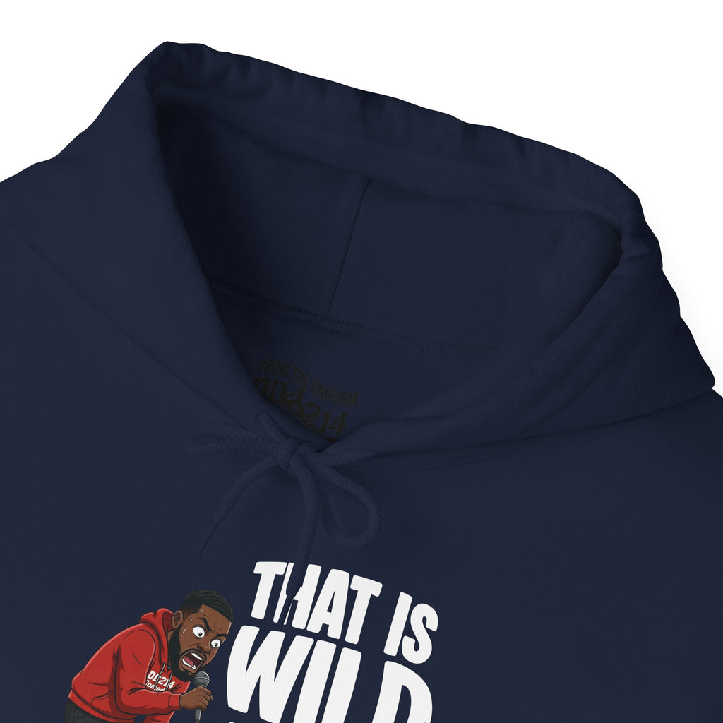 That is Wild to Me! Unisex Heavy Blend™ Hooded Sweatshirt