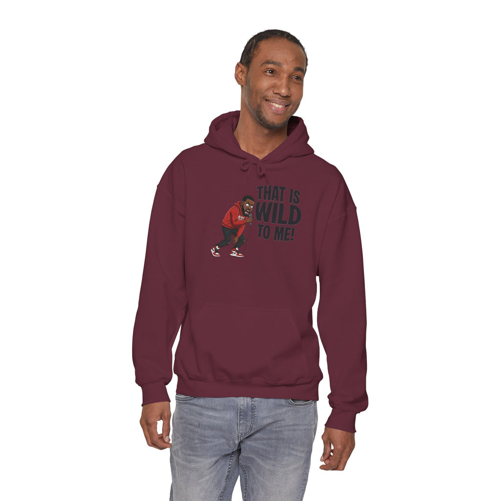 That is Wild to Me! Unisex Heavy Blend™ Hooded Sweatshirt
